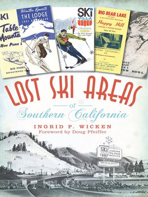 cover image of Lost Ski Areas of Southern California